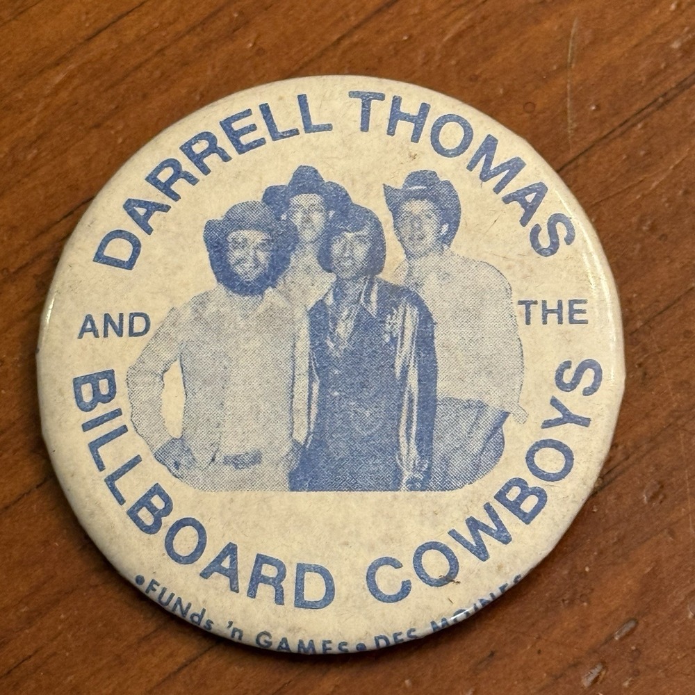 Darrell Thomas & The Billboard Cowboys VTG Pinback Button Pin Round Circle Band